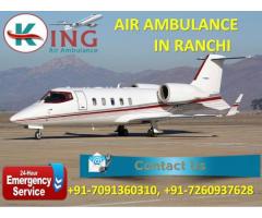 Pick Excellent and Favorable Air Ambulance Service in Ranchi by King