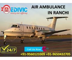 Avail Most Economical and Prime Air Ambulance from Ranchi to Delhi by Medivic